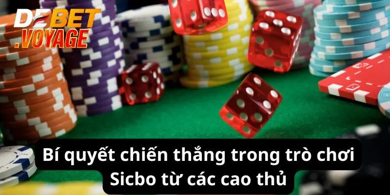 Bí quyết chiến thắng trong trò chơi Sicbo từ các cao thủ