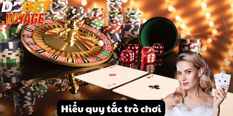 Hiểu quy tắc trò chơi
