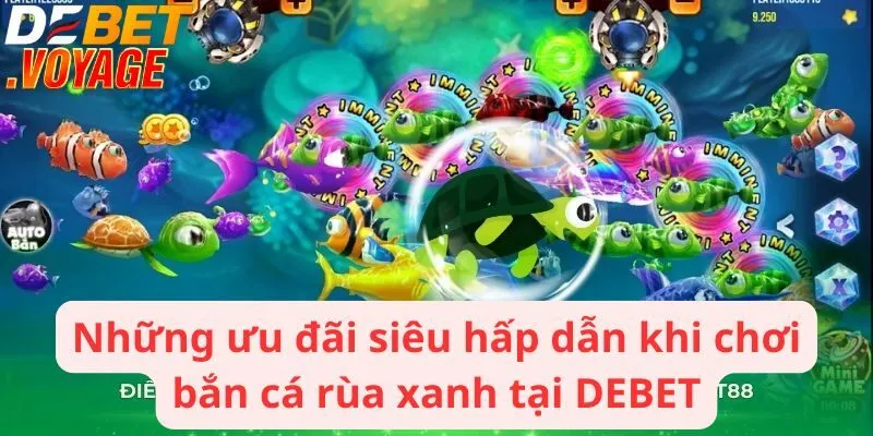 Những ưu đãi siêu hấp dẫn khi chơi bắn cá tại DEBET