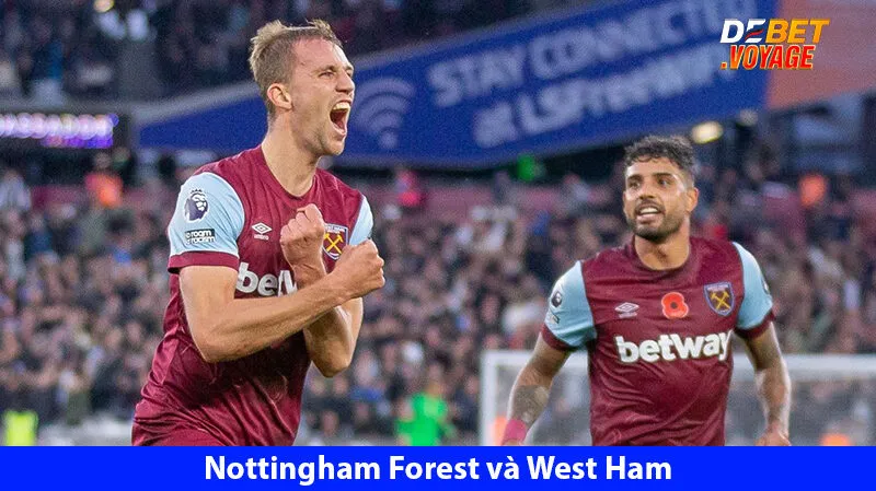 Soi kèo bóng đá hôm nay Nottingham Forest vs West Ham 22h00 ngày 02/11
