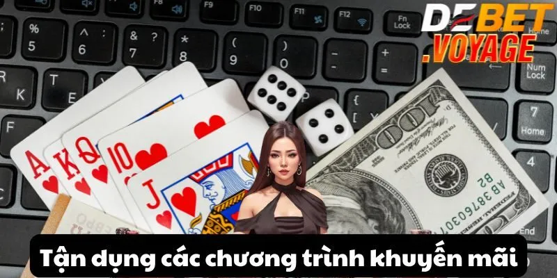 Tận dụng các chương trình khuyến mãi