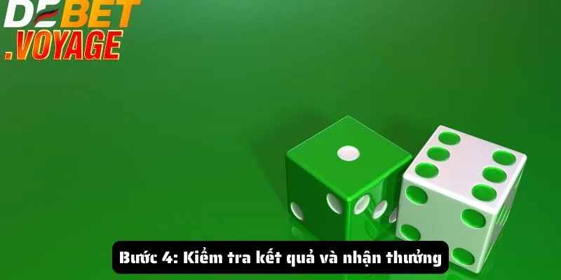 Bước 4: Kiểm tra kết quả và nhận thưởng