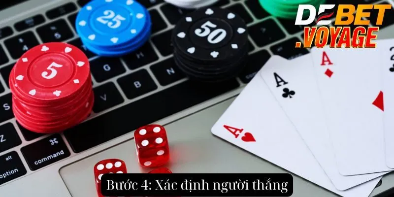 Bước 4: Xác định người thắng