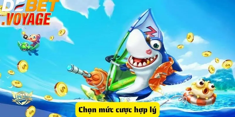 Chọn mức cược hợp lý