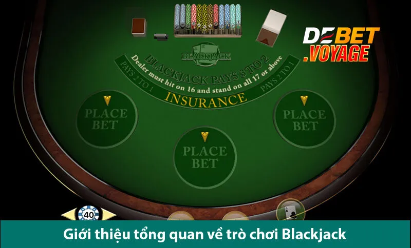Mẹo Chơi Blackjack Kiếm Tiền Đơn Giản Cho Cược Thủ Tại Nhà cái debet