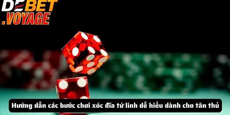 Hướng dẫn các bước chơi xóc đĩa tứ linh dễ hiểu dành cho tân thủ