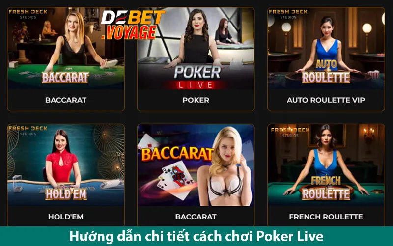 Hướng dẫn cách chơi Poker Live Debet chuẩn cho người mới bắt đầu