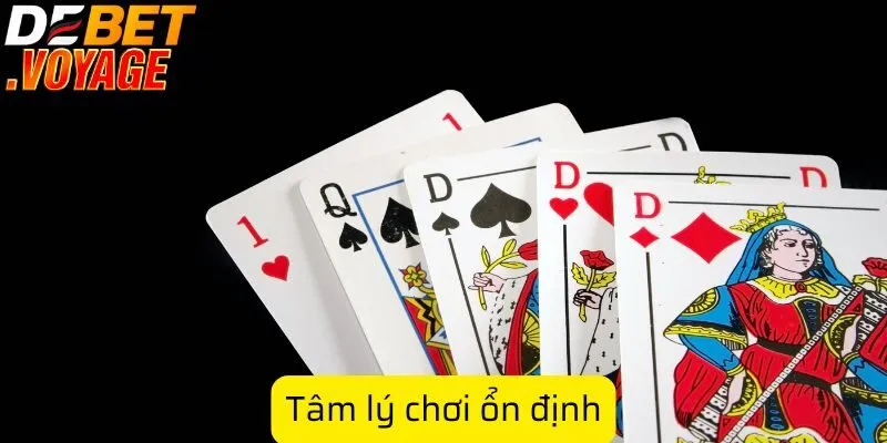 Tâm lý chơi ổn định