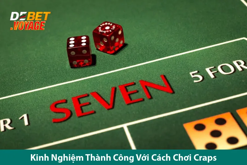 Trò chơi Craps - Khám phá cách thức chơi và những kinh nghiệm khi tham gia tại link vào debet