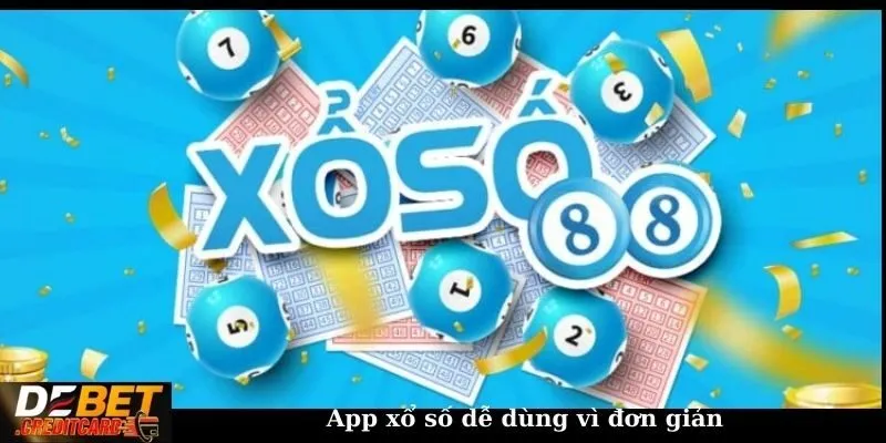 App xổ số dễ dùng vì đơn giản