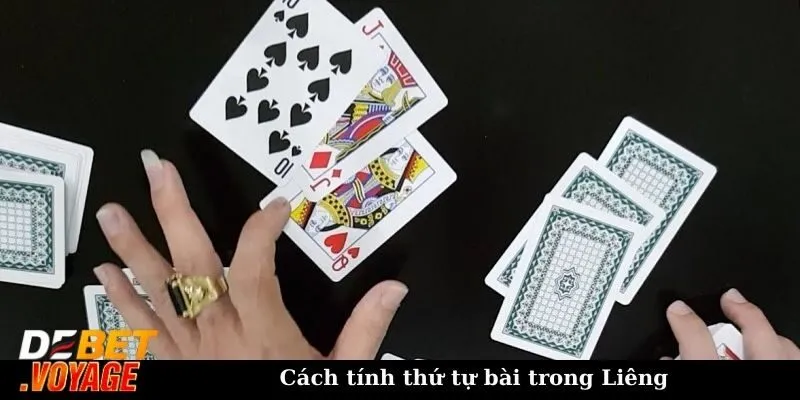 Cách tính thứ tự bài trong Liêng