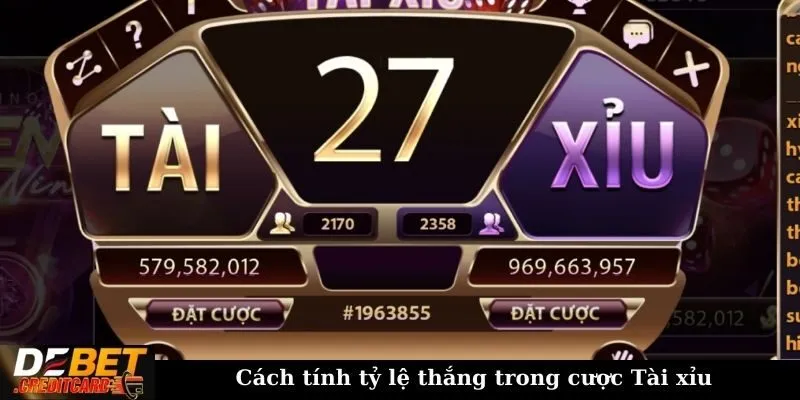 Cách tính tỷ lệ thắng trong cược Tài xỉu