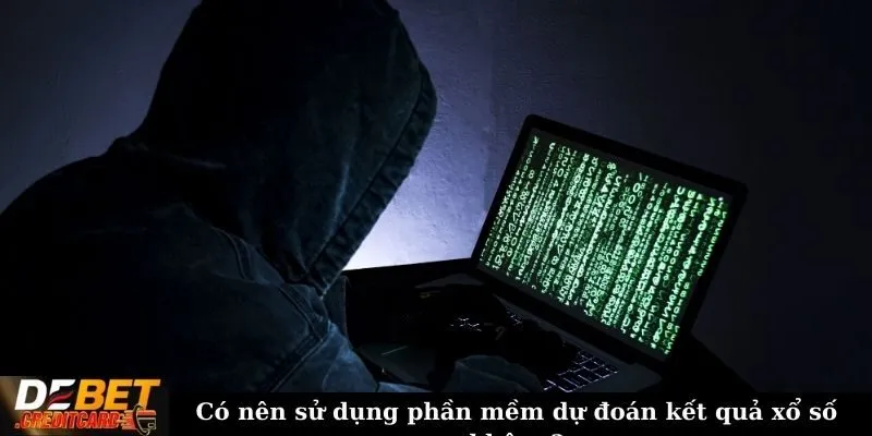 Có nên sử dụng phần mềm dự đoán kết quả xổ số không?