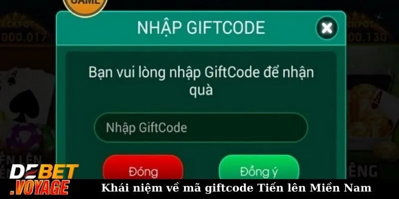 Khái niệm về mã giftcode Tiến lên miền Nam