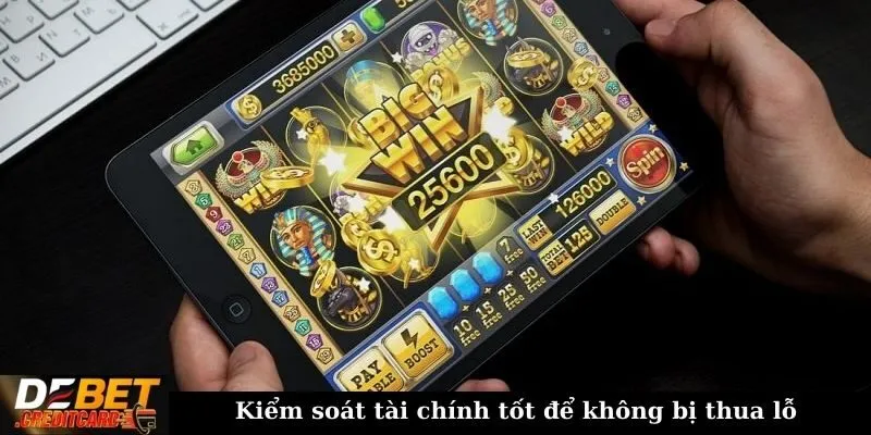 Kiểm soát tài chính tốt để không bị thua lỗ