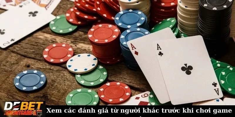 Xem các đánh giá từ người khác trước khi chơi game casino