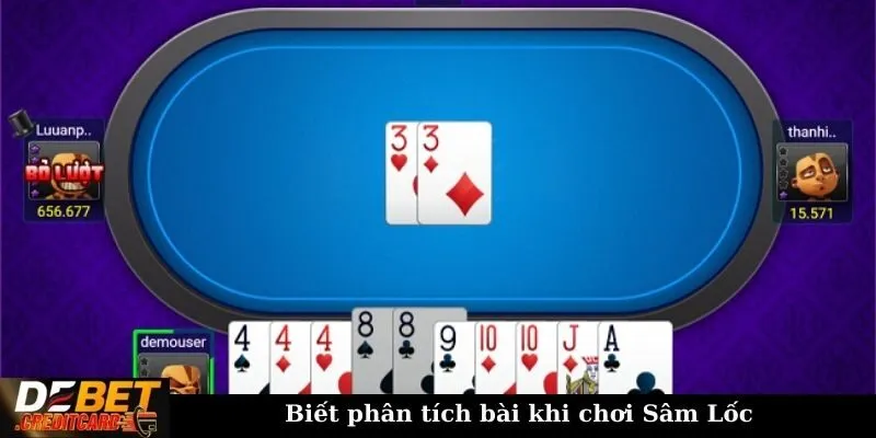 Biết phân tích bài khi chơi Sâm Lốc