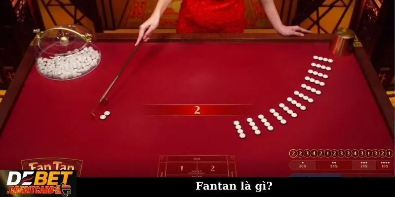 Fantan là gì?