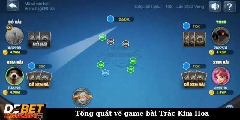 Tổng quát về game bài Trác Kim Hoa