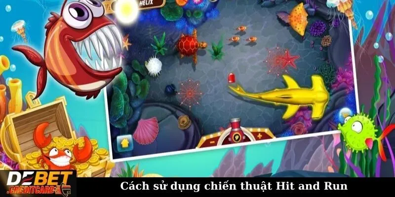 Cách sử dụng chiến thuật Hit and Run