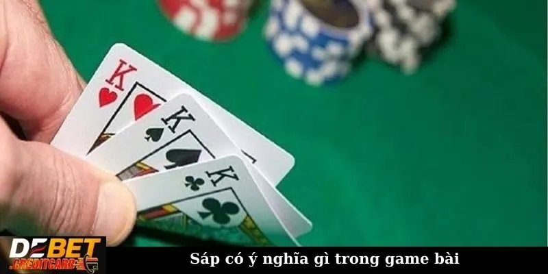 Sáp có ý nghĩa gì trong game bài?